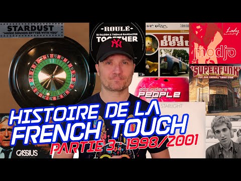 Histoire de la French Touch Partie 3 : Golden Years 1998/2001