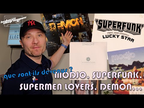 French Touch partie 4 : Modjo, Superfunk, Supermen Lovers... que sont-ils devenus ?